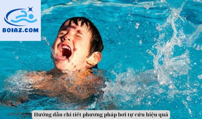 Hướng dẫn chi tiết phương pháp bơi tự cứu hiệu quả